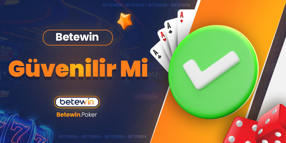 Betewin Güvenilir mi
